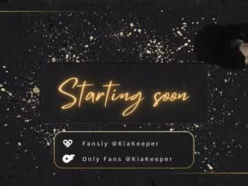 kiakeeper from Chaturbate