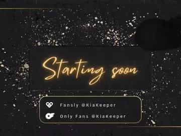 kiakeeper from Chaturbate